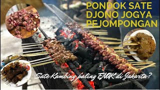 PONDOK SATE DJONO JOGYA | SATE LEGEND! SATE KAMBING PALING ENAK DI JAKARTA? | KULINER BENHIL