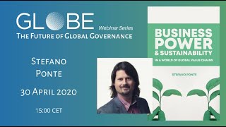 On 30 april 2020, stefano ponte joined the globe webinar series to
discuss his new book "business, power and sustainability in a world of
global value chains...