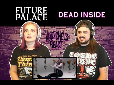 Future Palace - Dead Inside