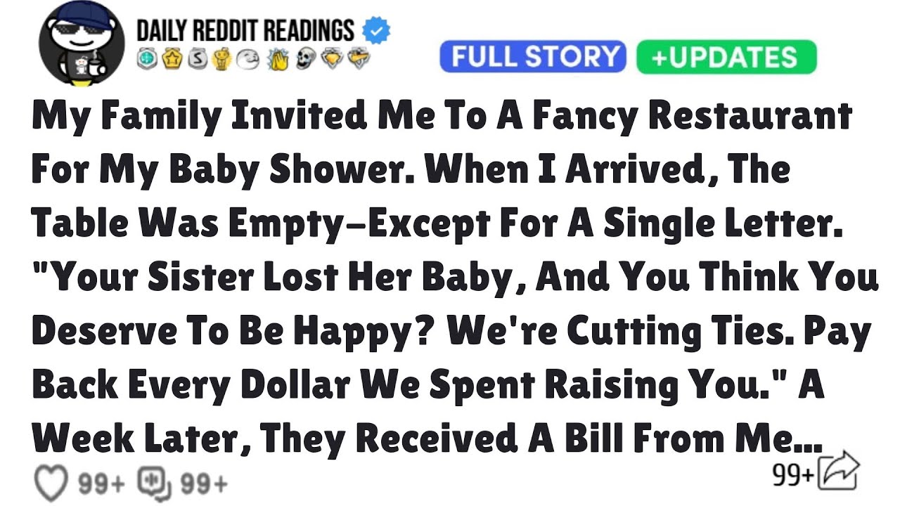 My Family Invited Me To A Fancy Restaurant For My Baby Shower. When I Arrived, The Table Was Empty