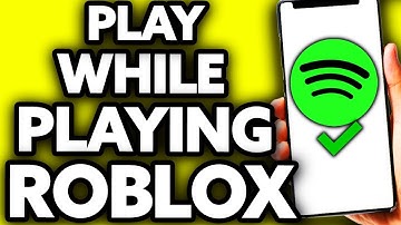 How To Play Spotify While Playing Roblox 2025