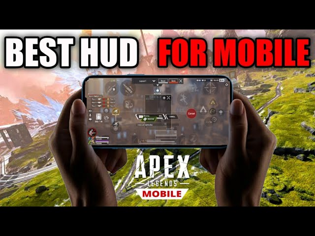 Best Apex Legends Mobile HUD in 2022