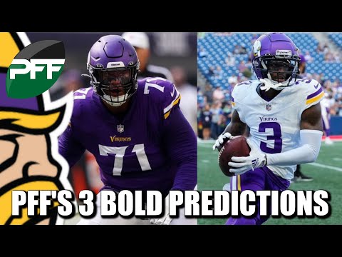 PFF's 3 Bold Predictions for the Minnesota Vikings 