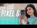 Pixel 6 Full Review: After a Month!