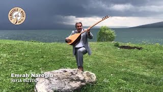 Aşık Emrah Naroğlu - Yayla Güzeli Resimi