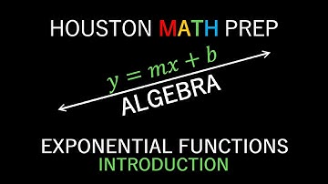 Introduction to Exponential Functions