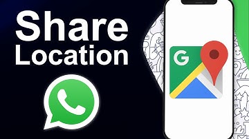 How To Share Google Maps Location in WhatsApp (Step By Step)