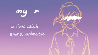 my r - link click emma animatic