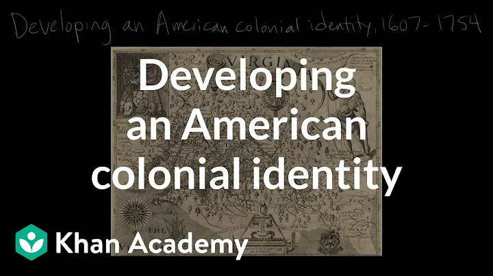 Developing an American colonial identity | Period 2: 1607-1754 | AP US History | Khan Academy - DayDayNews