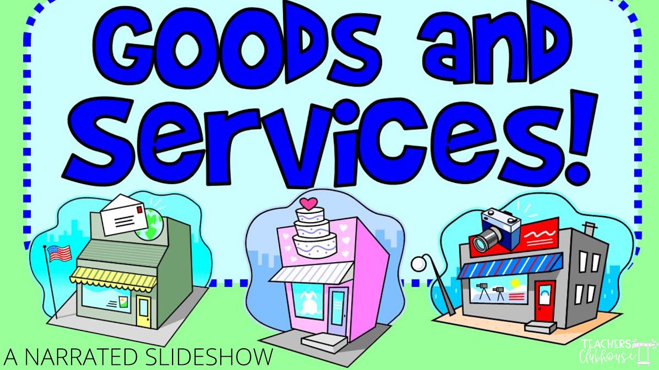 Goods  Services
