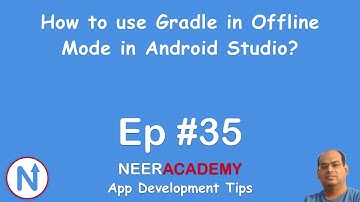 How to use Gradle in Offline Mode in Android Studio? [Episode #35]
