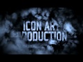 Icon art production teaser 2013