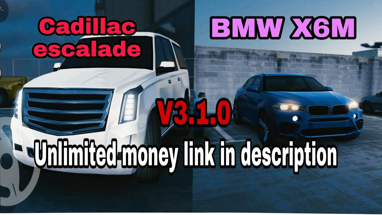 Real Car Parking 2 Driving School 2018 Cadillac escalade 2019 and BMW X6M For Android and IOS REVIEW