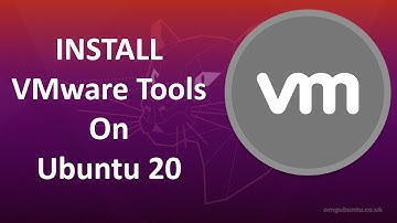 Install VMware Tools on Ubuntu 20.04 | A Complete Guide