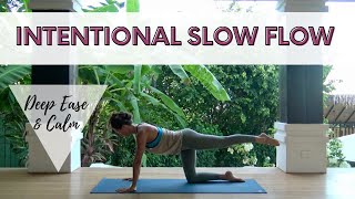 Intentional Slow Flow | Deep Ease and Calm | Yoga Immersed in Nature