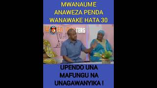 ♦️ Mwanaume anaweza penda wanawake Wengi !~Dr. Mwaka speaks. .#drmwaka #WomenMatters