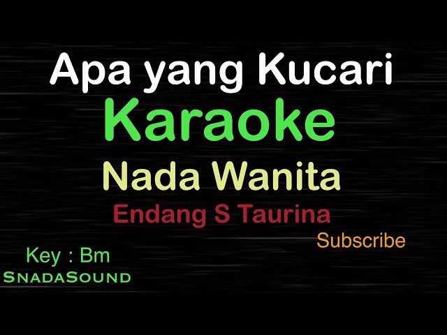 APA YANG KUCARI-Lagu Nostalgia-Endang S Taurina|KARAOKE WANITA​⁠ -Female-Cewek-Perempuan@ucokku class=