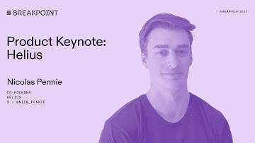 Breakpoint 2025: Product Keynote: Helius (Nicolas Pennie)