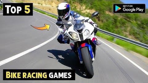 Top 5 Most Realistic Bike Racing Games for Android 2023