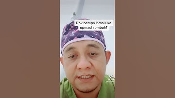 Thumbnail of Berapa lama luka operasi sesar sembuh