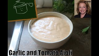 How To Make Aioli Sauce - Recipe For Roasted Garlic And Tomato Aioli How To Make Aioli Sauce - Recipe For Roasted Garlic And Tomato Aioli