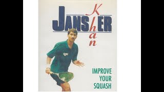 Improve Your squash with Jansher Khan