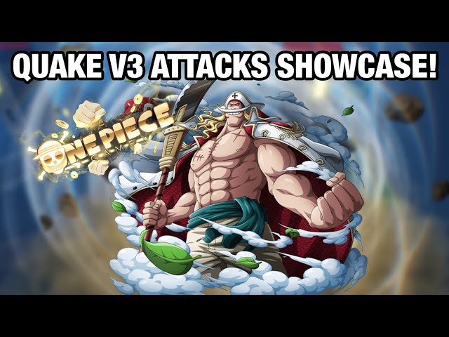 [AOPG] QUAKE V3 ATTACKS SHOWCASE + RELEASE DATE! A One Piece Game