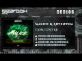 Malice & Adventum - Concentr8 [GBD106]