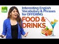 Offering Food & Drinks - Learn English Expressions & Vocabulary | English Speaking Practice Lesson