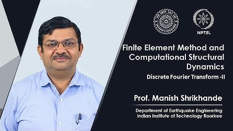 Lecture 55 Discrete Fourier Transform  II