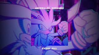 Asteria Ft. Kets4Eki – Every Pill /Speed Up/