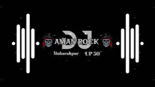 2023Adhahul laini taja 💘💕dj Rp music🌟🎶 Bhakti song💕💕🎵 dj Aman Rock🤘 Bass king 👑mubarkpur💕✌👌