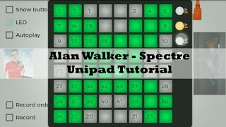 Alan Walker Spectre - Unipad Tutorial