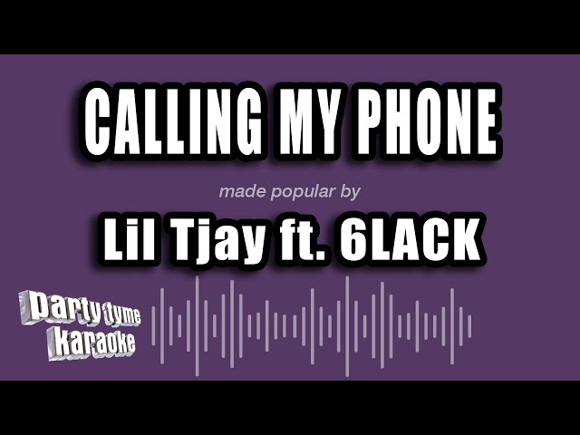 Lil Tjay ft. 6LACK - Calling My Phone (Karaoke Version)