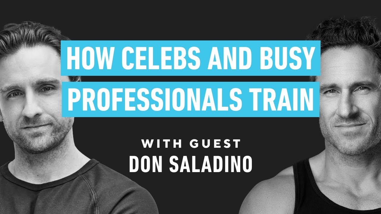 Don Saladino on How Celebrities and Busy Professionals Train