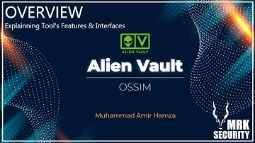 Overview - Alien Vault OSSIM SIEM Solution | Ep 3