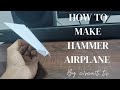 How to Make Paper Origami Hammer Airplane | Hard Origami | By c!rcu1t t.v