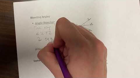 Angle Addition Postulate and Angle Bisectors