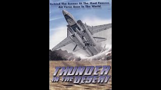 THUNDER IN THE DESERT, The Story of Flight Test at Edwards Air Force Base. Home of the "Right Stuff" screenshot 2