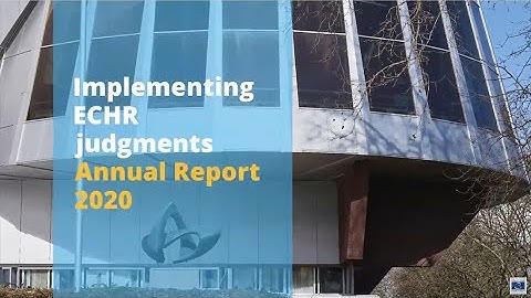 Implementing ECHR judgments: Annual report (2020)