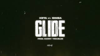 KETA feat. SIMBA LA RUE “GLIDE” – (OFFICIAL VISUAL LYRIC VIDEO)