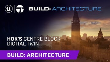 HOK’s Centre Block Digital Twin | Build: Architecture 2021