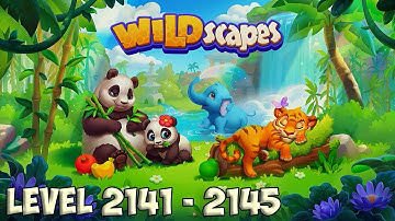 Wildscapes level 2141 - 2145 [ Playrix ] HD