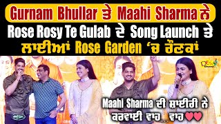 Rose Rosy Re Gulab Full Movie Promotions - Gurnam Bhullar | Maahi Sharma | Pyar Ishq Mohabbat