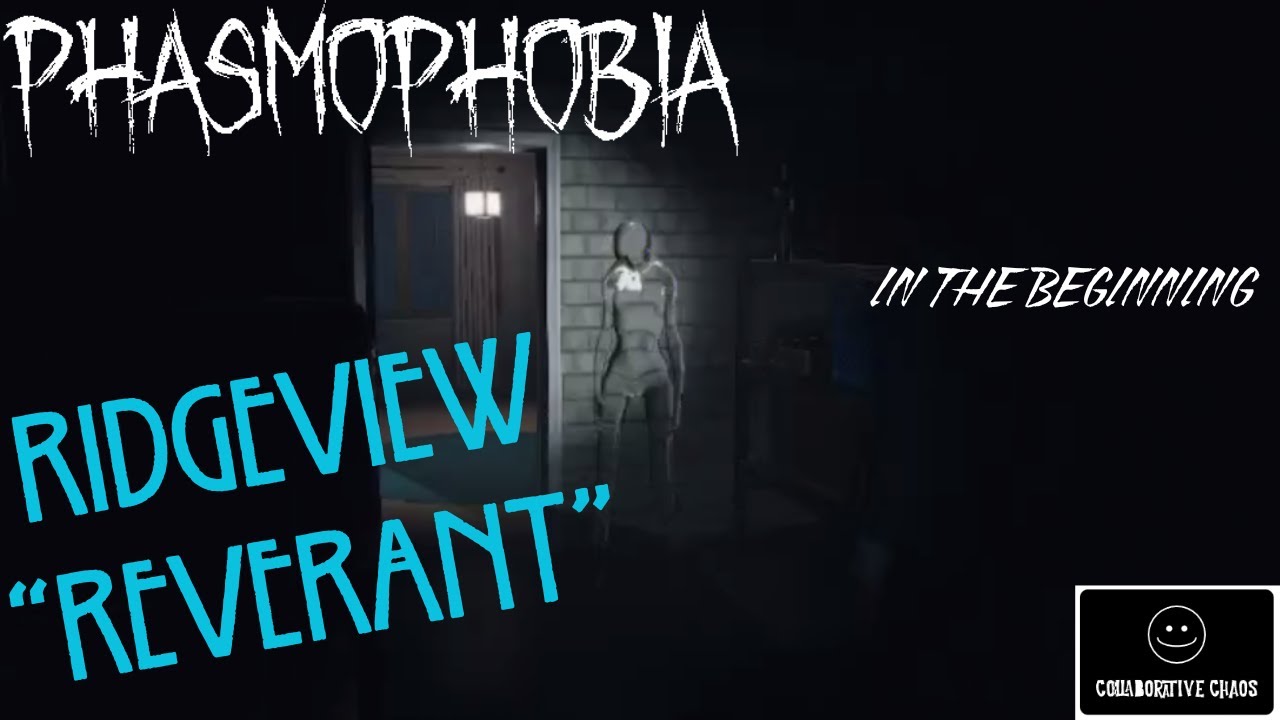 Phasmophobia - Ridgeview 