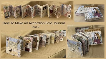 How To Make An Accordion Fold Journal  - Part 2
