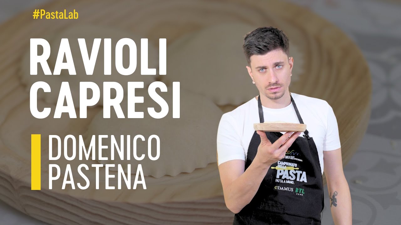 Come preparare i RAVIOLI CAPRESI di Domenico Pastena | PASTA LAB