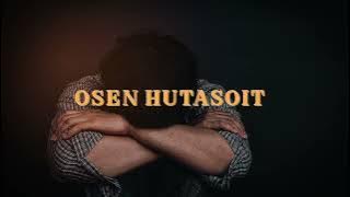 OSEN HUTASOIT - Dung Sega Ho (Lirik)