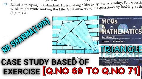 RD SHARMA CLASS 10 TRIANGLE CASE STUDY BASED OF EXAMPLE [Q.NO-69 to 71] MATH FEAR | CHAPTER 7 | CBSE