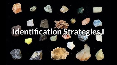 M11-Strategies for Mineral Identification - Part I